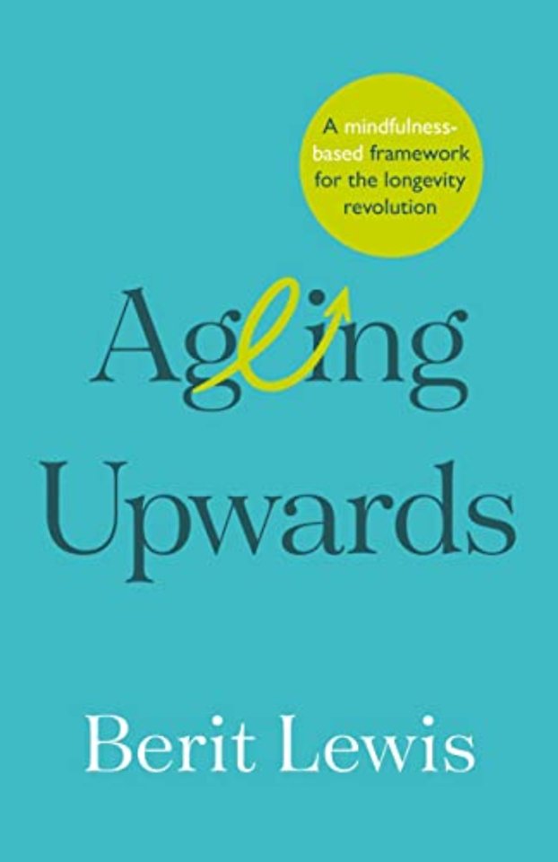Ageing Upwards