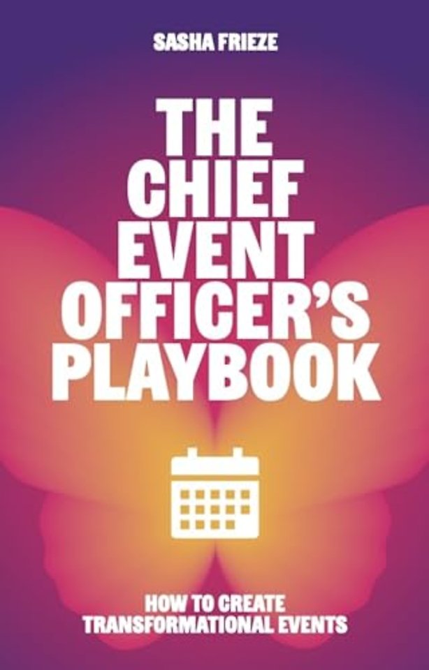 The Chief Event Officer’s Playbook