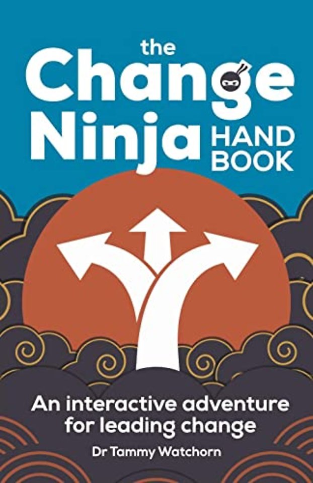 The Change Ninja Handbook