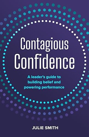 Contagious Confidence