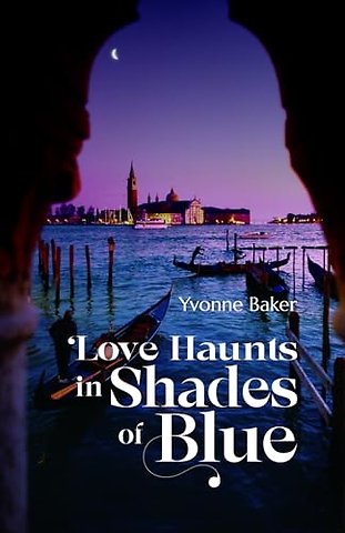 Love Haunts in Shades of Blue