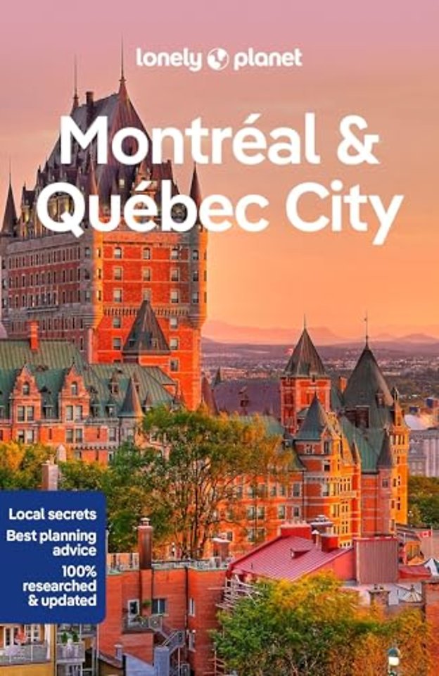 Lonely Planet Montreal & Quebec City