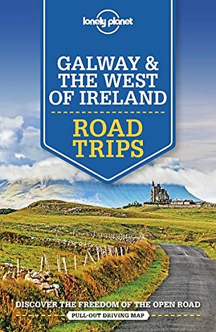 Lonely Planet Galway & the West of Ireland Road Trips