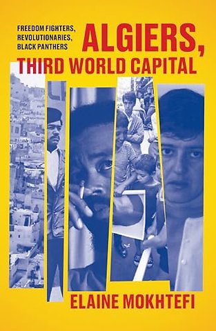 Algiers, Third World Capital
