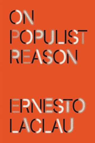 On Populist Reason