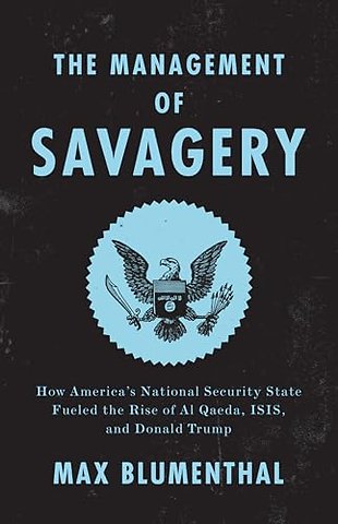 The Management of Savagery