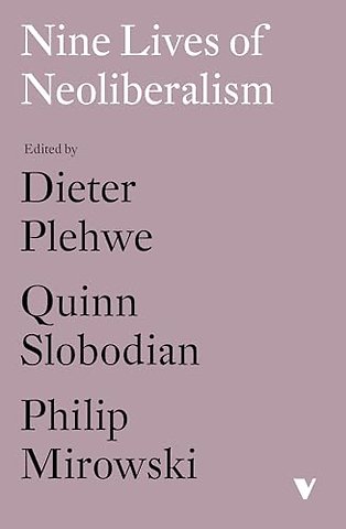 Nine Lives of Neoliberalism