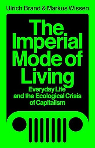 The Imperial Mode of Living