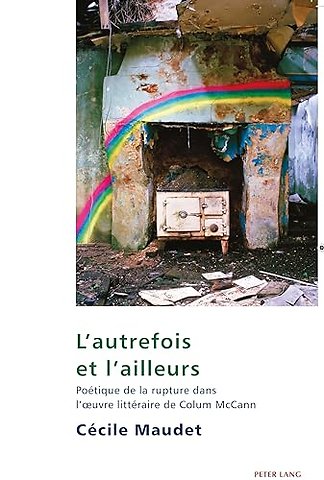 L'autrefois et l'ailleurs