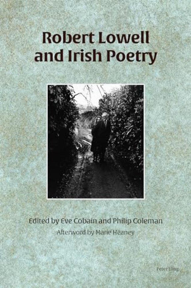 Robert Lowell and Irish Poetry