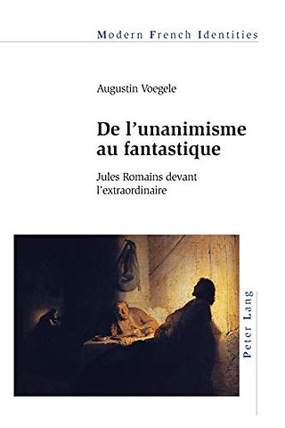 De l’unanimisme au fantastique