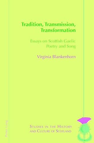 Tradition, Transmission, Transformation