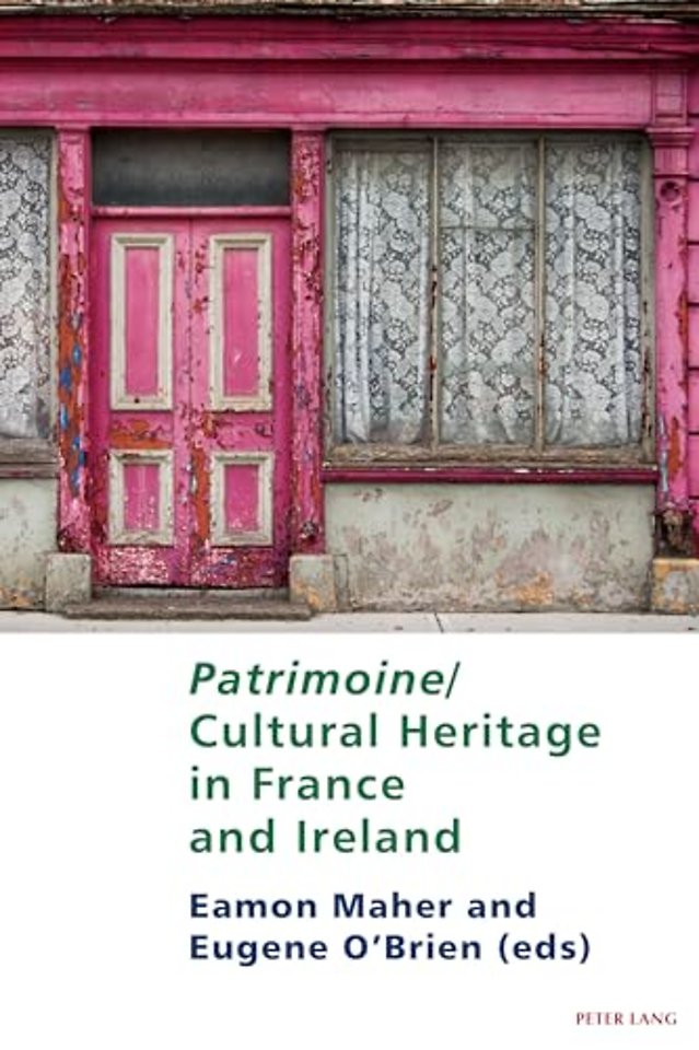 Patrimoine/Cultural Heritage in France and Ireland