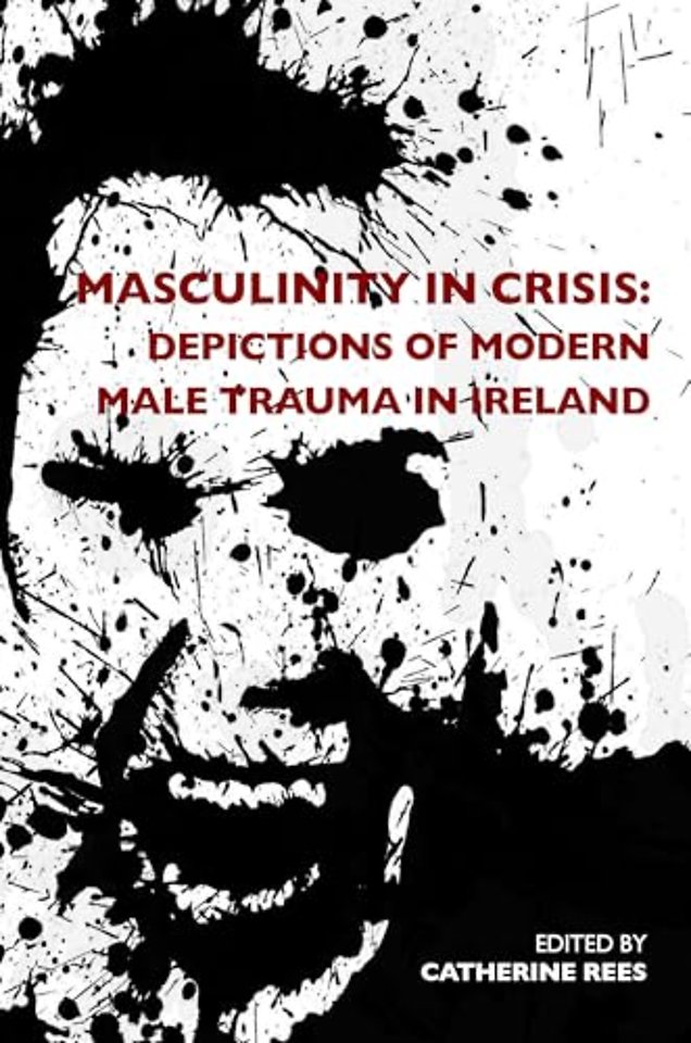 Masculinity in Crisis