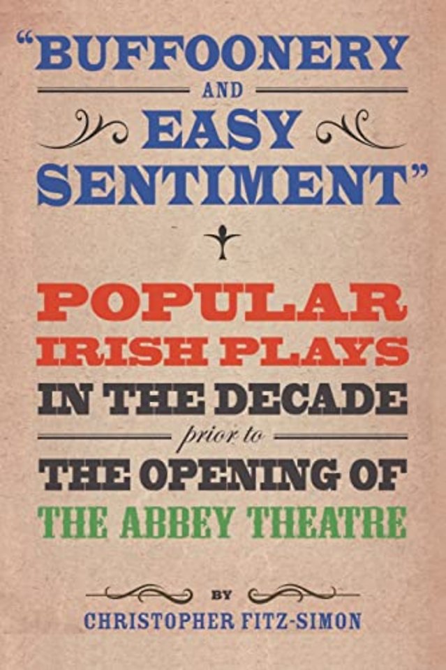 Buffoonery and Easy Sentiment