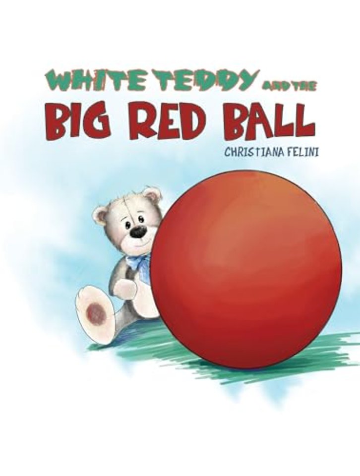 White Teddy and the Big Red Ball