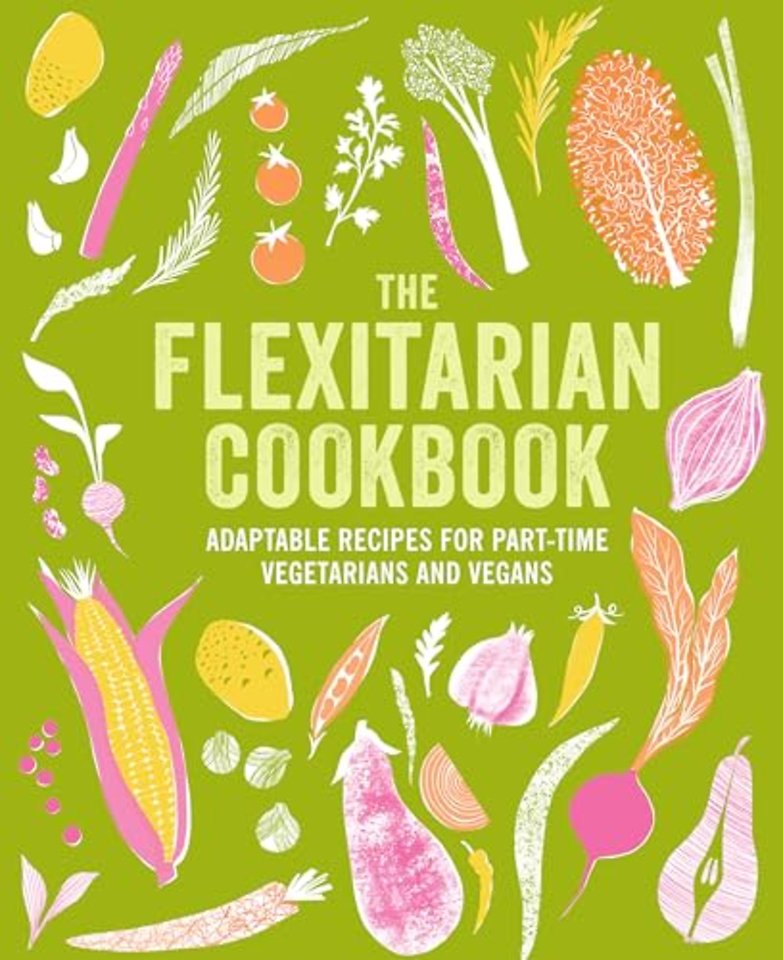 The Flexitarian Cookbook