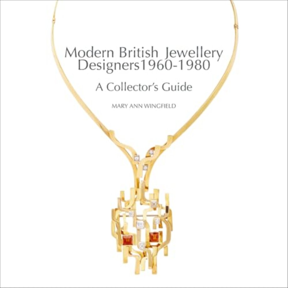 Modern British Jewellery Designers 1960-1980