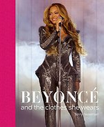 Beyoncé: and the clothes she wears