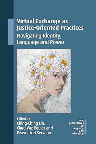 Virtual Exchange as Justice-Oriented Practices
