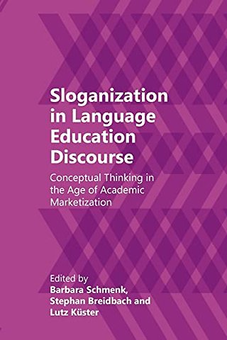 Sloganization in Language Education Discourse