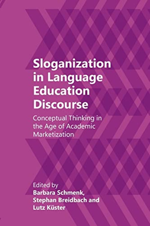 Sloganization in Language Education Discourse