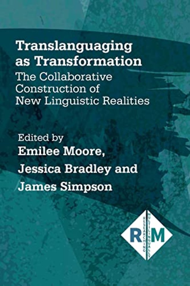 Translanguaging as Transformation