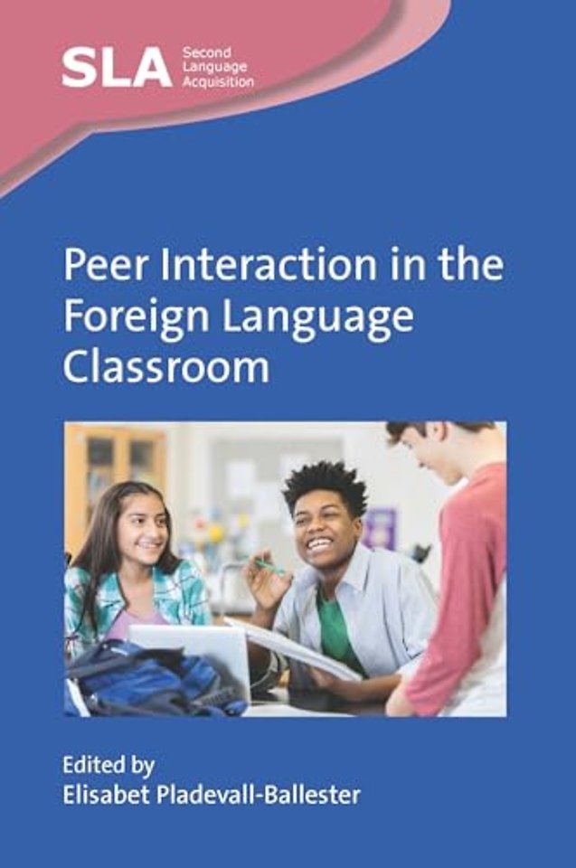 Peer Interaction in the Foreign Language Classroom
