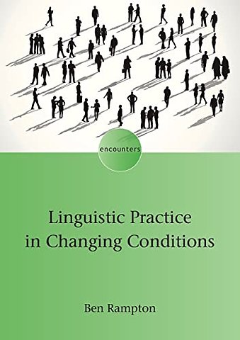 Linguistic Practice in Changing Conditions