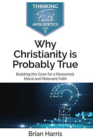 Why Christianity is Probably True