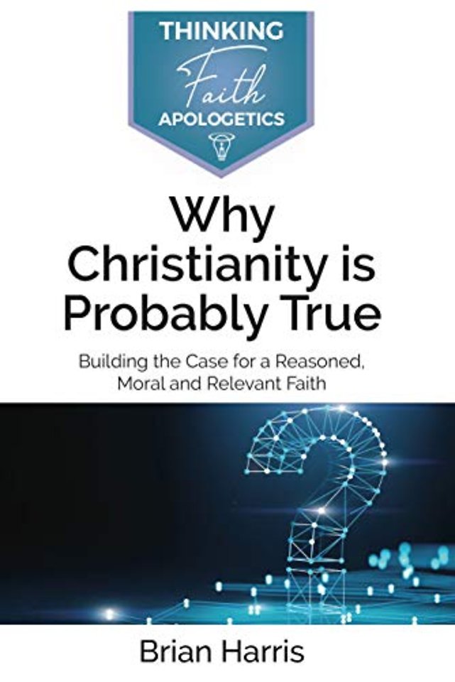Why Christianity is Probably True