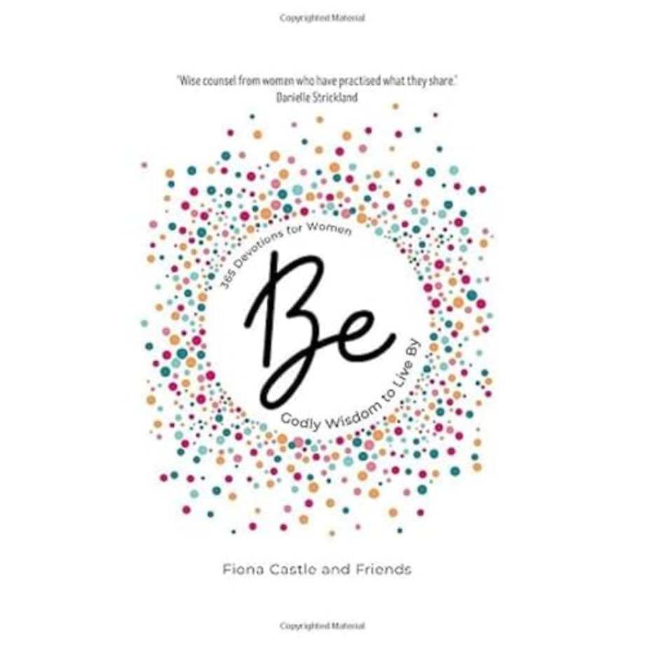 BE: 365 Devotions for Women