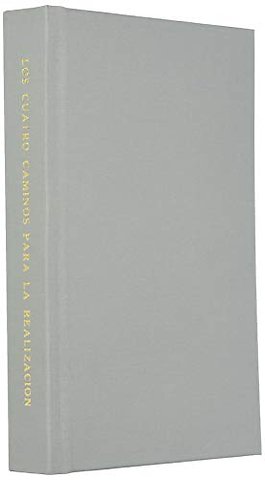 Los Cuatro Caminos para la Realizacion Espiritual