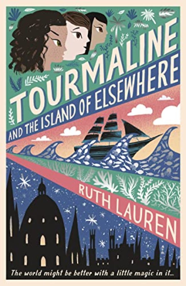 Tourmaline and the Island of Elsewhere