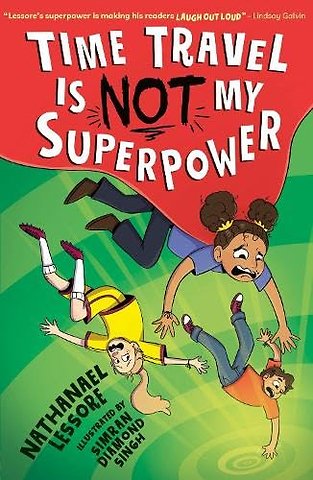 Time Travel Is NOT My Superpower