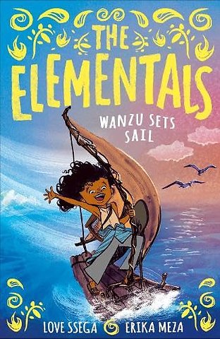The Elementals: Wanzu Sets Sail