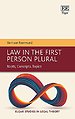 Law in the First Person Plural Law in the First Person Plural