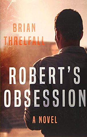Robert's Obsession