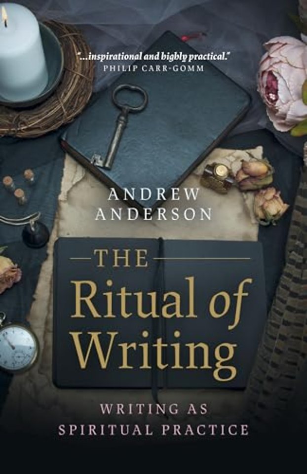 Ritual of Writing, The – Writing as Spiritual Practice