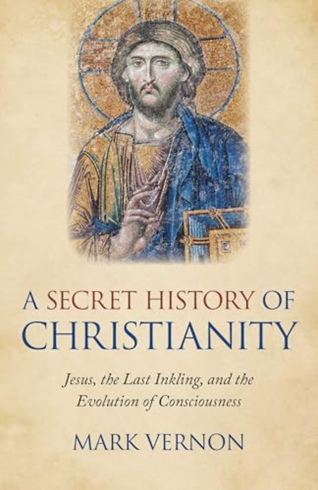 Secret History of Christianity, A