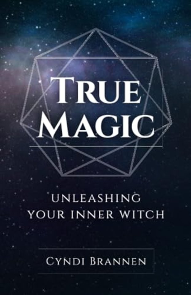 True Magic – Unleashing Your Inner Witch