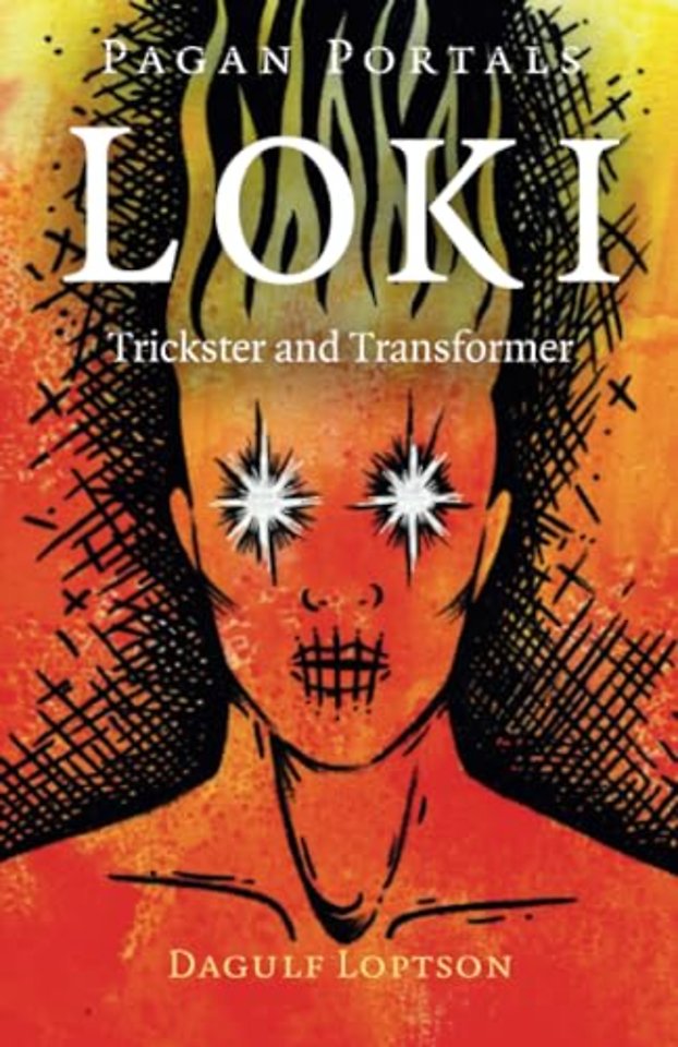 Pagan Portals – Loki – Trickster and Transformer