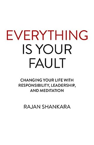 Everything Is Your Fault