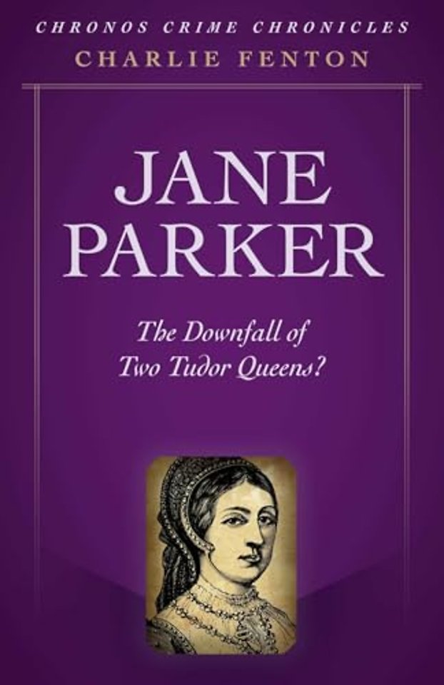 Chronos Crime Chronicles - Jane Parker