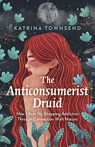 Anti-consumerist Druid, The