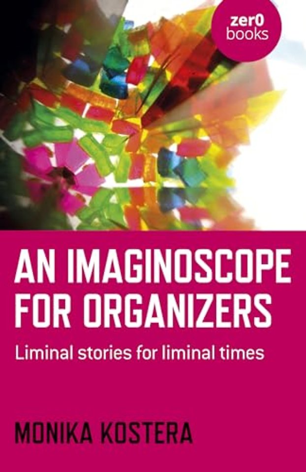 Imaginoscope for Organizers, An