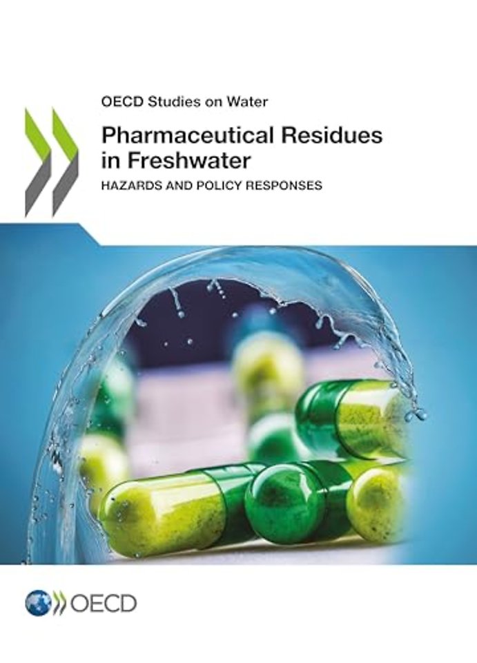 Pharmaceutical Residues in Freshwater: Hazards and Policy Responses