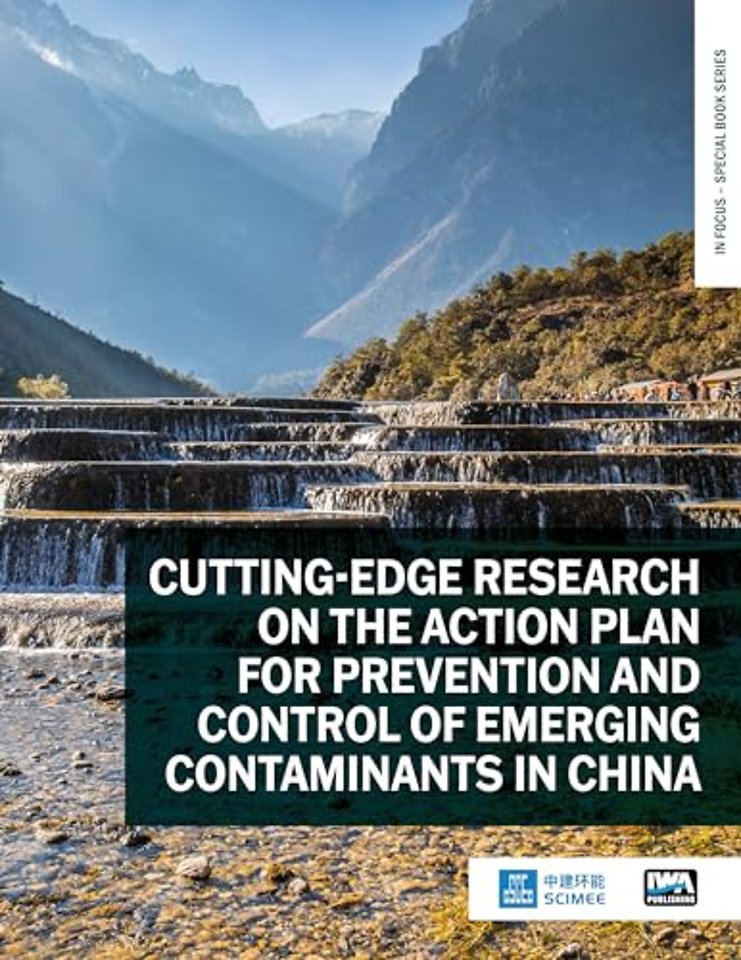 Cutting-edge Research on the Action Plan for Prevention and Control of Emerging Contaminants in China
