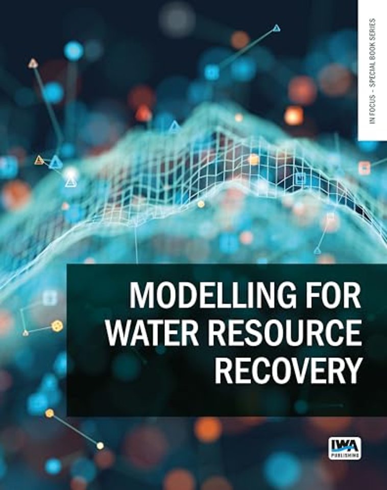 Modelling for Water Resource Recovery