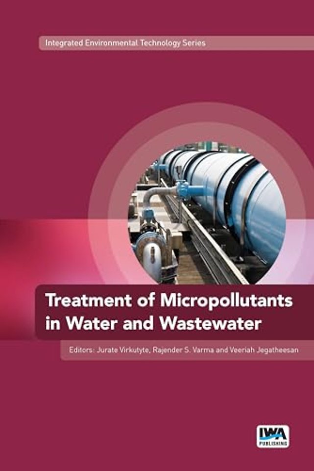 Treatment of Micropollutants in Water and Wastewater